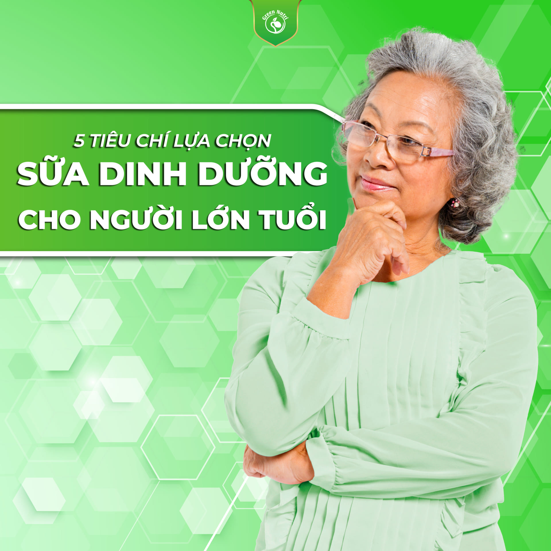 5 Tiêu chí lựa chọn sữa dinh dưỡng cho người lớn tuổi
