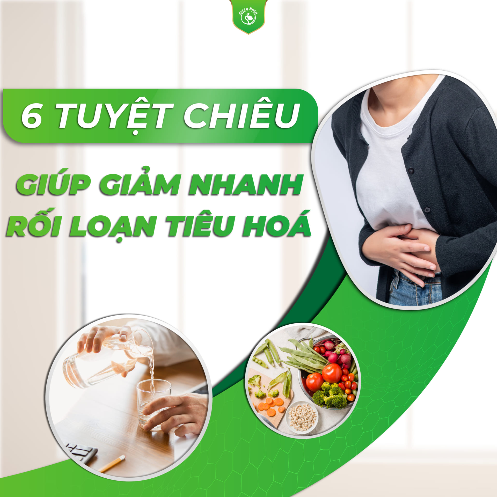 6 Tuyệt chiêu giúp giảm nhanh rối loạn tiêu hóa tại nhà