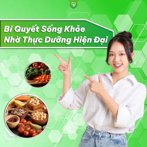Bí quyết sống khỏe nhờ thực dưỡng hiện đại