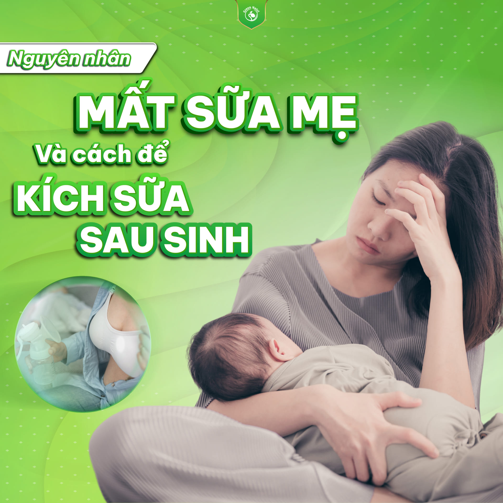 Nguyên nhân mất sữa và cách phục hồi sữa sau sinh
